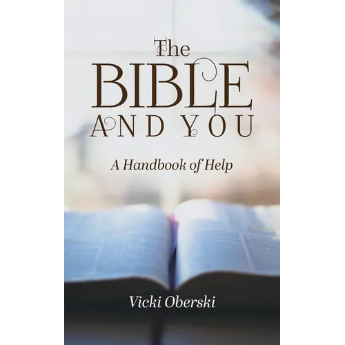 The Bible and You: A Handbook of Help - Paperback