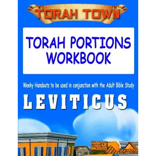 Torah Town Torah Portions Workbook LEVITICUS: Torah Town Torah Portions Workbook LEVITICUS - Paperback
