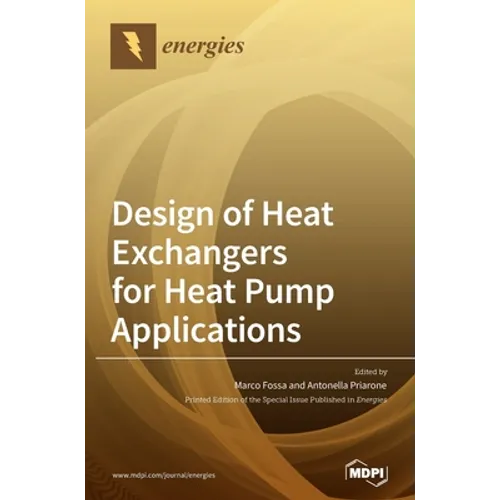 Design of Heat Exchangers for Heat Pump Applications - Hardcover