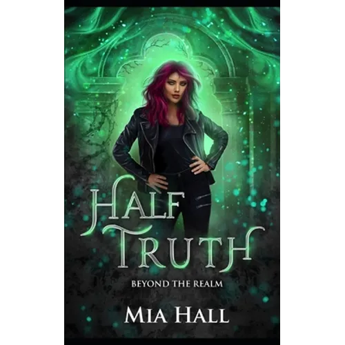 Half Truth: A Dragons vs Elves vs Humans Coming of Age Fantasy - Paperback