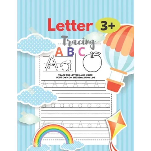 LETTRE Tracing A B C 3+: 8.5 x 11 in (21.59 x 27.94 cm),100 pages, handwriting workbook for kindergarten - Paperback