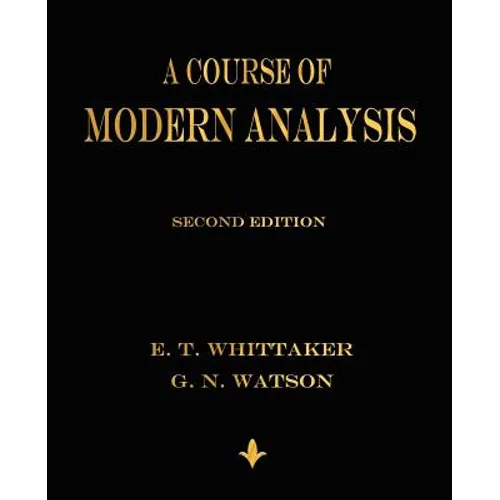 A Course of Modern Analysis - Paperback