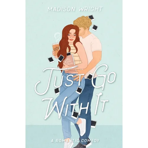 Just Go With It - Paperback