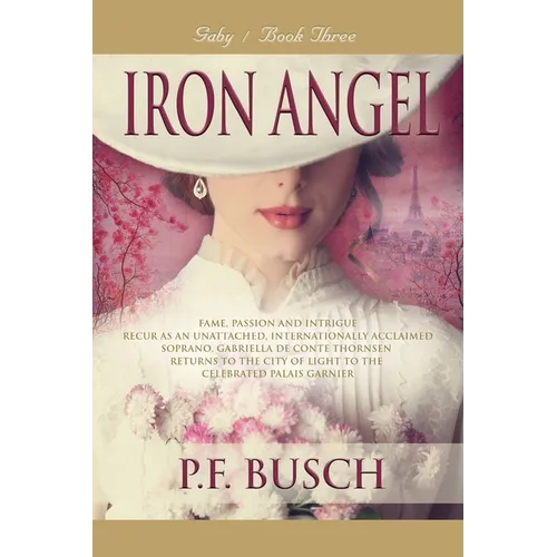 Iron Angel: Gaby - Book III - Paperback