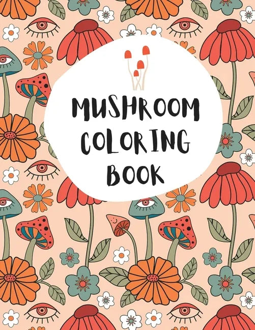 Mushroom Coloring Book - Paperback