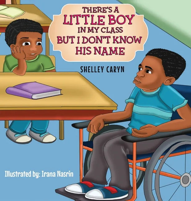 There's A Little Boy In My Class But I Don't Know His Name - Hardcover