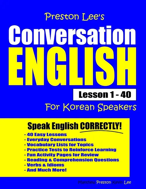 Preston Lee's Conversation English For Korean Speakers Lesson 1 - 40 - Paperback