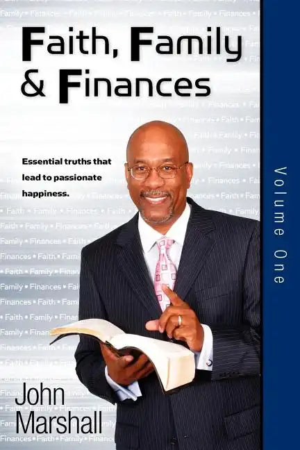 Faith Family & Finances - Volume One - Paperback