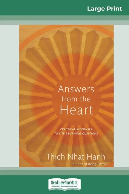 Answers from the Heart: Practical Responses to Life's Burning Questions (16pt Large Print Edition) - Paperback
