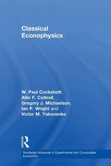 Classical Econophysics - Paperback