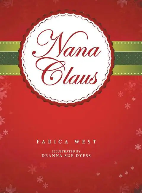 Nana Claus - Hardcover