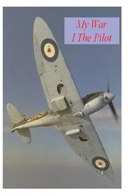 My War: The Pilot - Paperback