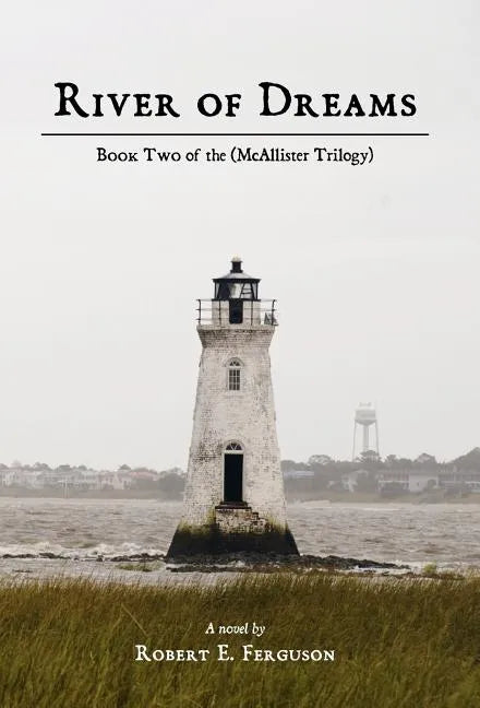 River of Dreams: Book Two of the (McAllister Trilogy) - Hardcover