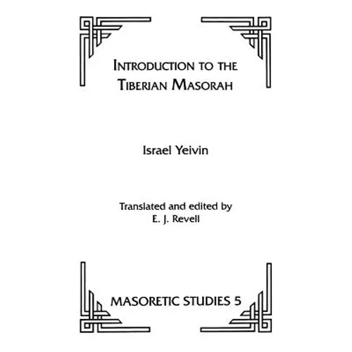 Introduction to the Tiberian Masorah - Paperback