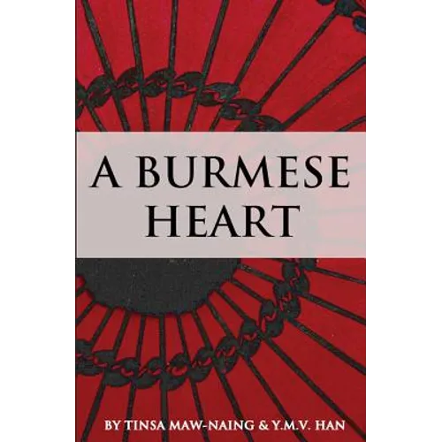 A Burmese Heart - Paperback