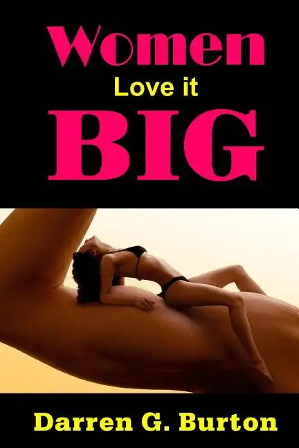 Women Love it Big - Paperback