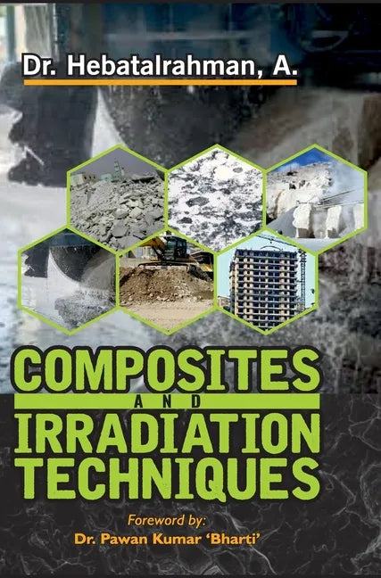 Composite and Irradiation Techniques - Hardcover
