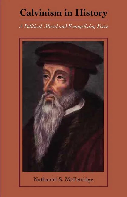 Calvinism in History - Paperback