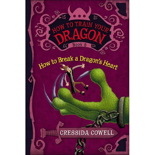 How to Break a Dragon's Heart - Hardcover