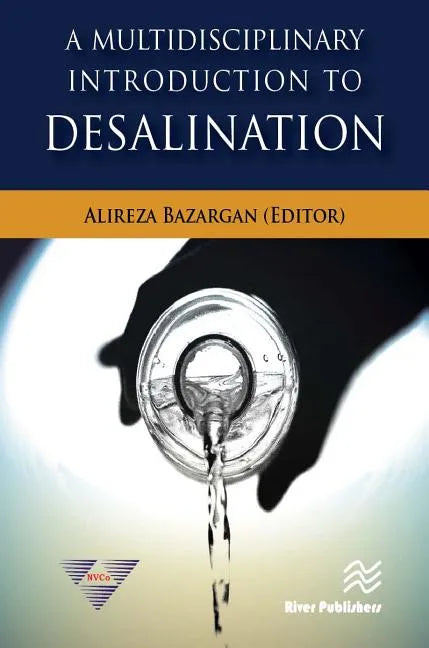 A Multidisciplinary Introduction to Desalination - Hardcover