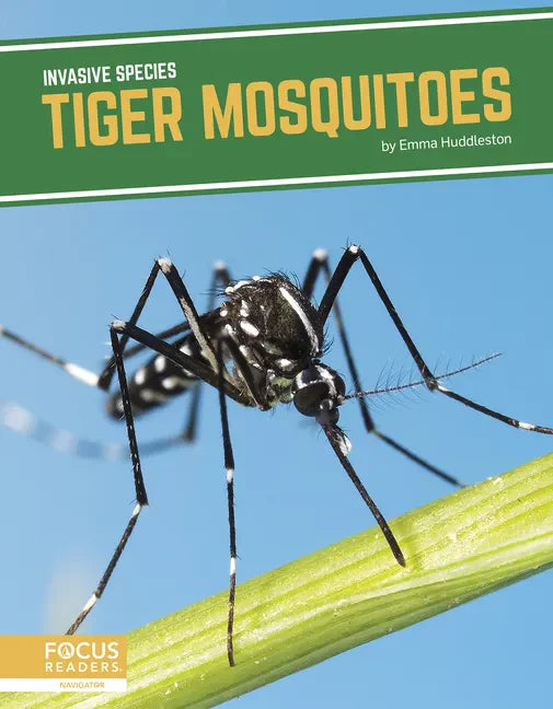 Tiger Mosquitoes - Library Binding
