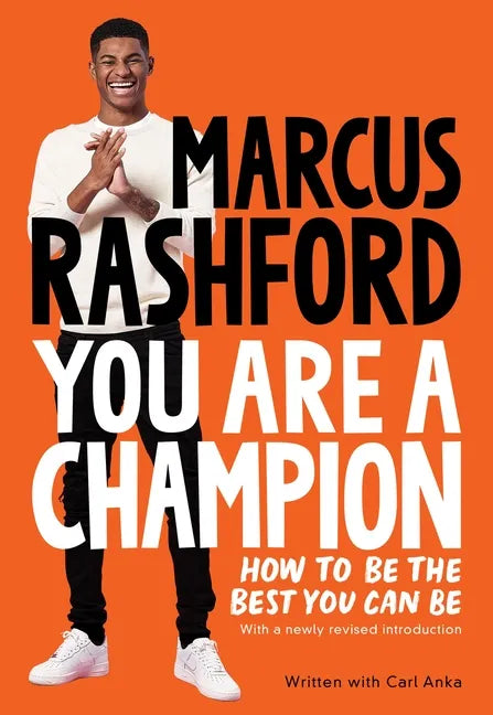 You Are a Champion: How to Be the Best You Can Be - Hardcover