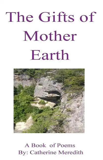 The Gifts of Mother Earth - Paperback