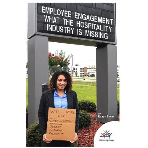 Employee Engagement: what the hospitality industry needs to know - Paperback