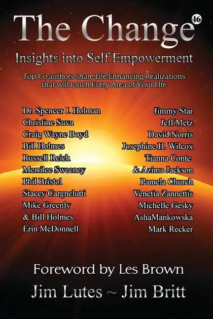 The Change 16: Insights Into Self-empowerment - Paperback