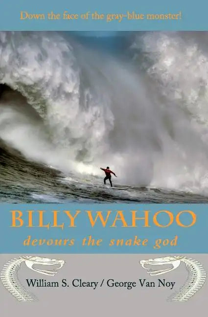 Billy Wahoo: devours the snake god - Paperback