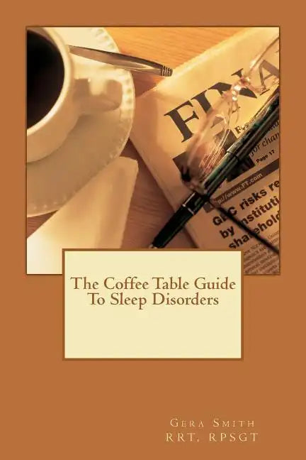 The Coffee Table Guide To Sleep Disorders - Paperback