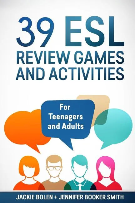 39 ESL Review Games and Activities: For Teenagers and Adults - Paperback