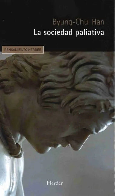 La Sociedad Paliativa - Paperback