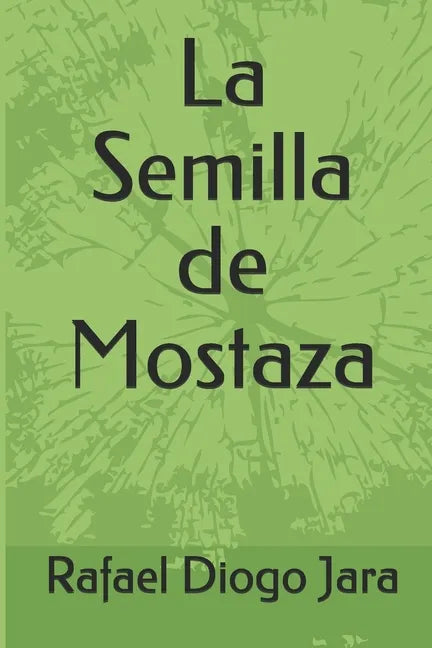 La Semilla de Mostaza - Paperback