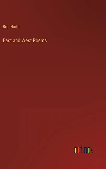 East and West Poems - Hardcover
