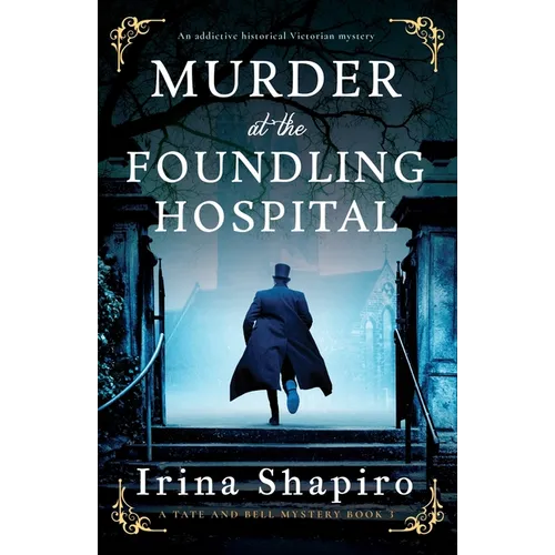 Murder at the Foundling Hospital: An addictive historical Victorian mystery - Paperback