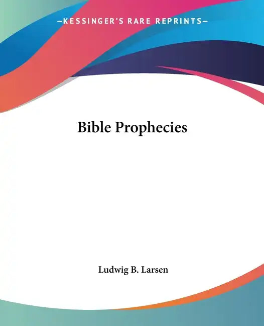 Bible Prophecies - Paperback