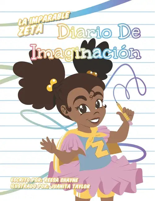 La Imparable Zeta Diario de Imaginación - Paperback