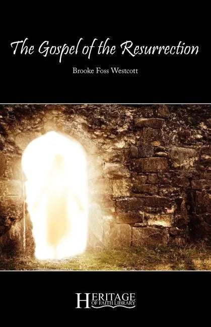The Gospel of the Resurrection - Paperback