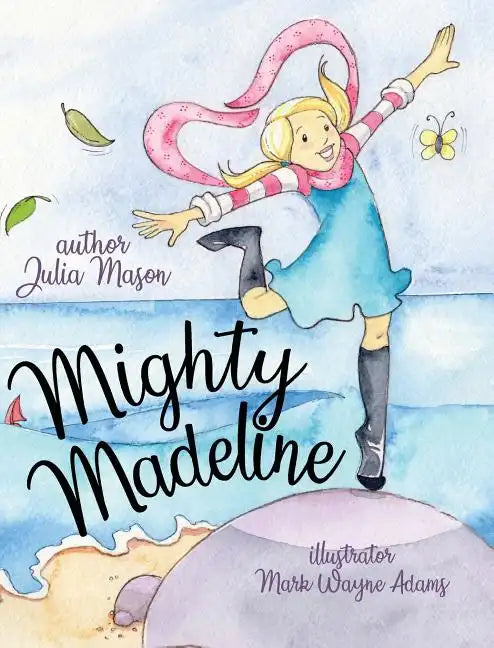 Mighty Madeline - Hardcover