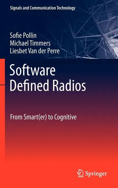 Software Defined Radios: From Smart(er) to Cognitive - Hardcover