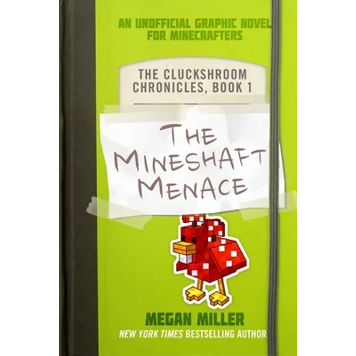 The Mineshaft Menace: An Unofficial Graphic Novel for Minecrafters - Paperback