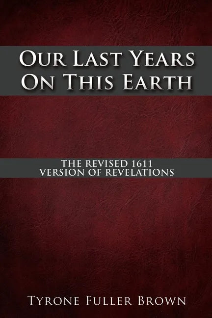 Our Last Years on This Earth - Paperback