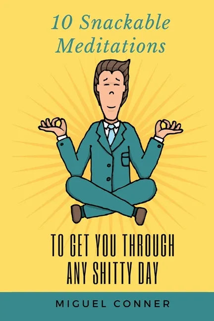 10 Snackable Meditations - Paperback