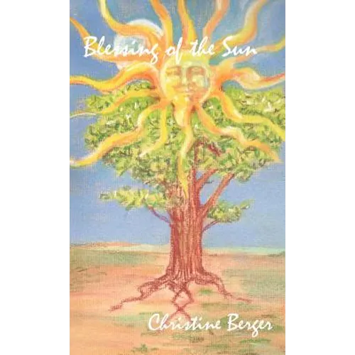 Blessing of the Sun - Hardcover