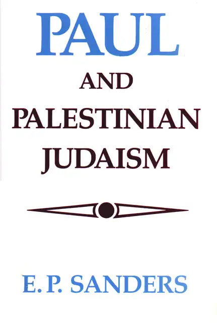 Paul and Palestinian Judaism - Paperback