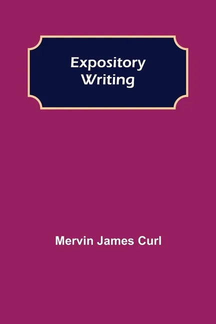 Expository Writing - Paperback