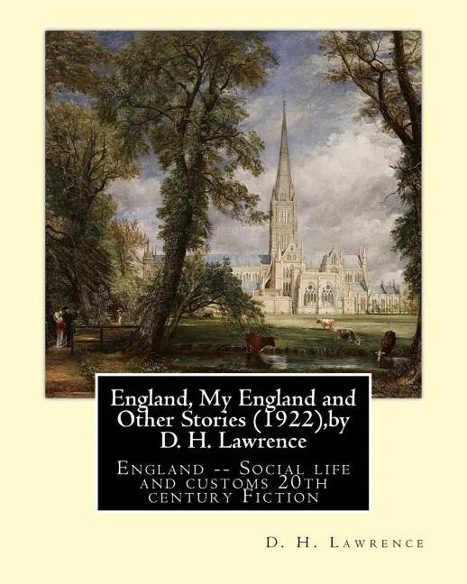 England, My England and Other Stories (1922), by D. H. Lawrence: England -- Social life and customs 20th century Fiction - Paperback