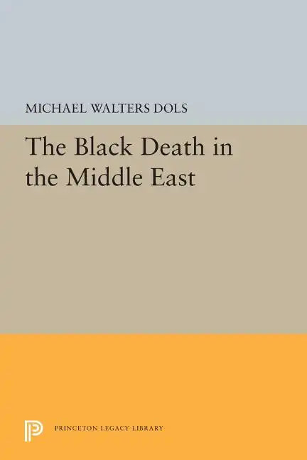 The Black Death in the Middle East - Paperback