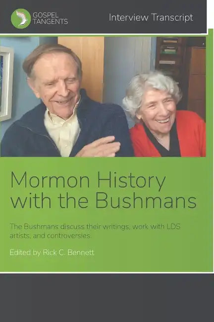 Mormon History with The Bushmans - Paperback